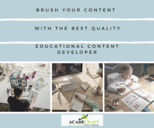 Brush your Content with the Best Quality Educational Content Developer