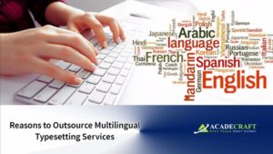 Reasons to Outsource Multilingual Typesetting Services