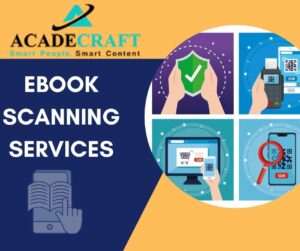 EBook Scanning Services: 6 Vital Guidelines to Follow For Better Book Scanning