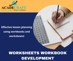 Worksheets Workbook Development: Easing Academic L&D Burden from Institutions